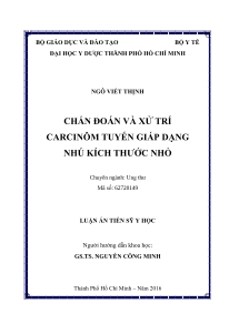 Luận án Tiến sỹ Y học: Chẩn đoán và xử trí carcinôm tuyến giáp dạng nhú kích thước nhỏ